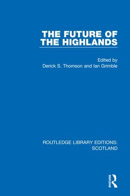 The Future of the Highlands 1