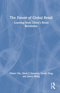 bokomslag The Future of Global Retail