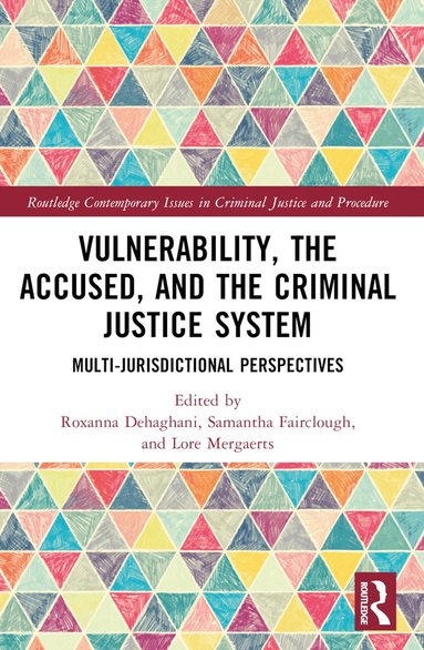 bokomslag Vulnerability, the Accused, and the Criminal Justice System