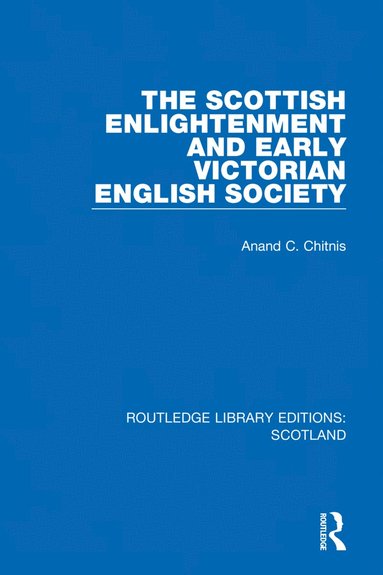 bokomslag Scottish Enlightenment and Early Victorian English Society