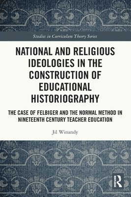 National and Religious Ideologies in the Construction of Educational Historiography 1