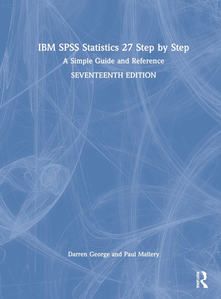 IBM SPSS Statistics 27 Step by Step 1
