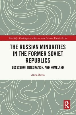 The Russian Minorities in the Former Soviet Republics 1