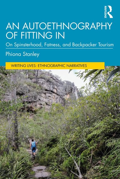Phiona Stanley - Autoethnography of Fitting In, Häftad