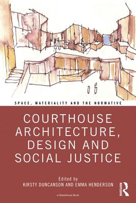 Courthouse Architecture, Design and Social Justice 1