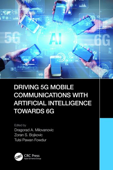 bokomslag Driving 5G Mobile Communications with Artificial Intelligence towards 6G