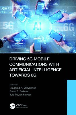 Driving 5G Mobile Communications with Artificial Intelligence towards 6G 1