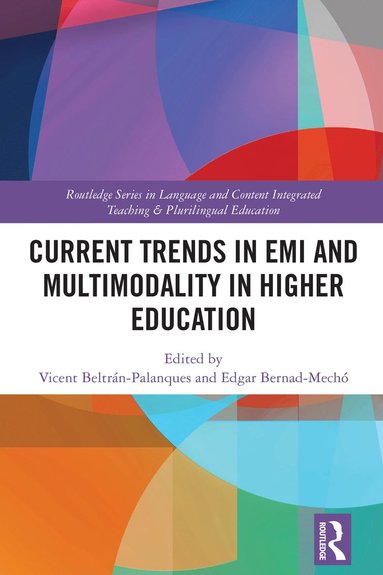 bokomslag Current Trends in EMI and Multimodality in Higher Education