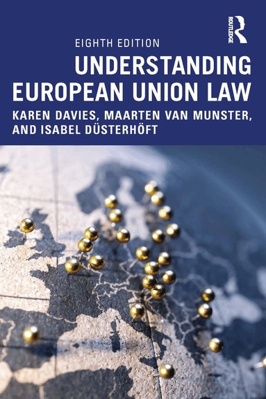 Karen Davies, Maarten van Munster, Isabel Düsterhöft - Understanding European Union Law, Häftad