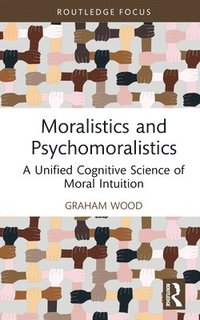 bokomslag Moralistics and Psychomoralistics