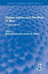 bokomslag Human Values and the Mind of Man