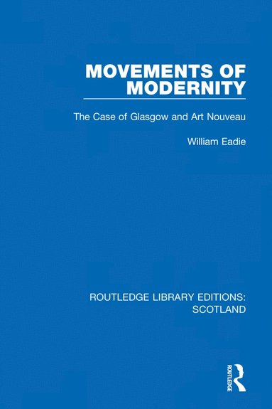 bokomslag Movements of Modernity