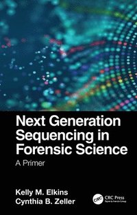 bokomslag Next Generation Sequencing in Forensic Science