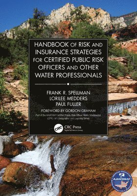 bokomslag Handbook of Risk and Insurance Strategies for Certified Public Risk Officers and other Water Professionals