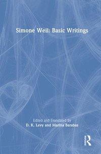 bokomslag Simone Weil: Basic Writings