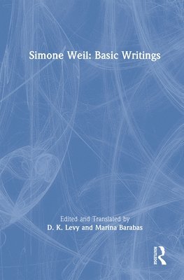 Simone Weil: Basic Writings 1