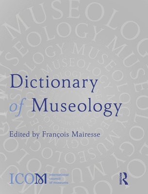 bokomslag Dictionary of Museology