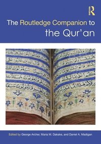 bokomslag The Routledge Companion to the Qur'an