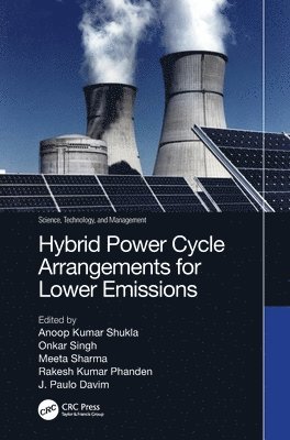Hybrid Power Cycle Arrangements for Lower Emissions 1