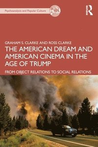 bokomslag The American Dream and American Cinema in the Age of Trump
