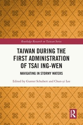 Taiwan During the First Administration of Tsai Ing-wen 1
