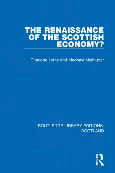 bokomslag Renaissance of the Scottish Economy?