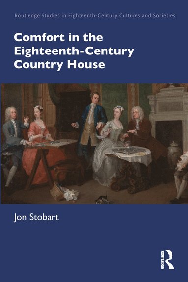 bokomslag Comfort in the Eighteenth-Century Country House