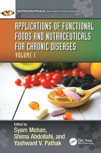 bokomslag Applications of Functional Foods and Nutraceuticals for Chronic Diseases