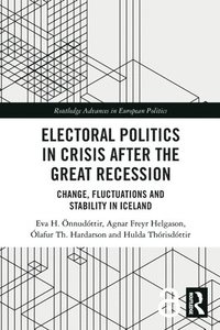 bokomslag Electoral Politics in Crisis After the Great Recession