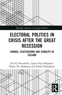 bokomslag Electoral Politics in Crisis After the Great Recession