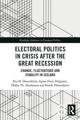 Electoral Politics in Crisis After the Great Recession 1