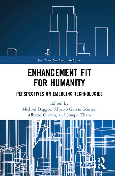 Michael Baggot, Alberto García Gómez, Alberto Carrara, Joseph Tham - Enhancement Fit for Humanity, Inbunden