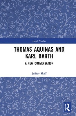 bokomslag Thomas Aquinas and Karl Barth