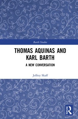 Thomas Aquinas and Karl Barth 1