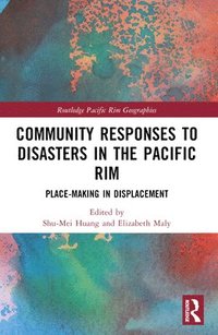 bokomslag Community Responses to Disasters in the Pacific Rim