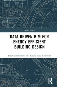 bokomslag Data-driven BIM for Energy Efficient Building Design