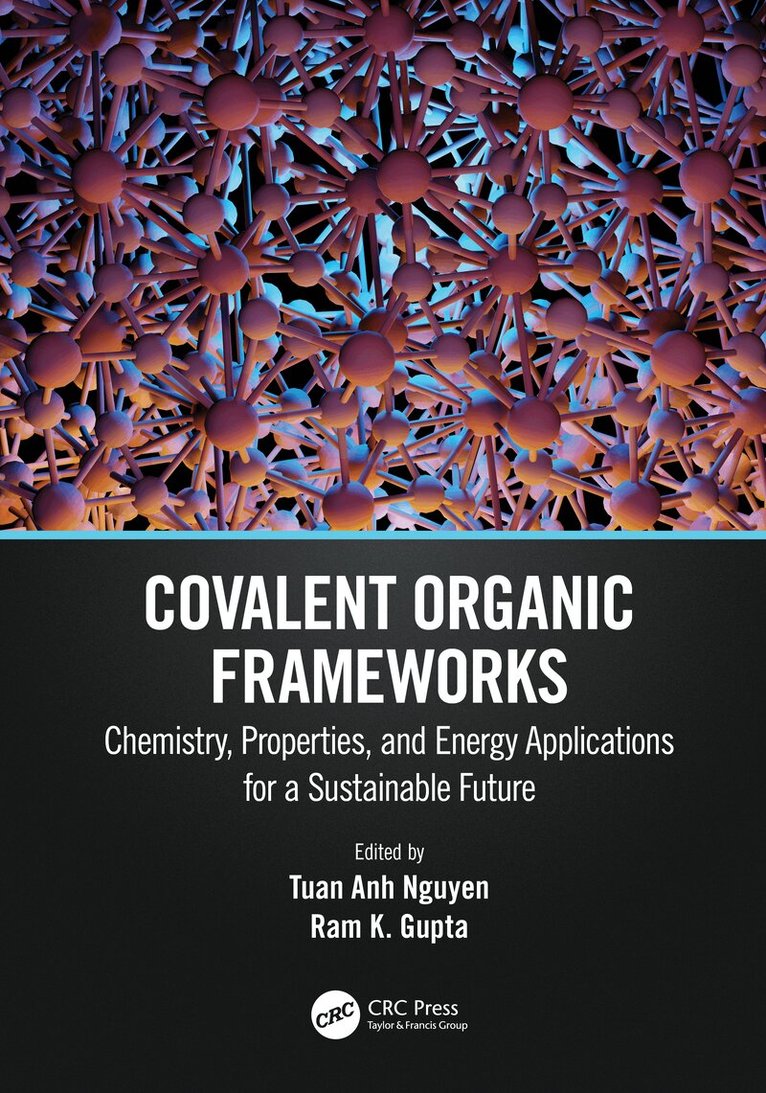 Tuan Anh Nguyen, Ram K. Gupta - Covalent Organic Frameworks, Häftad