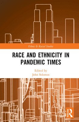 Race and Ethnicity in Pandemic Times 1