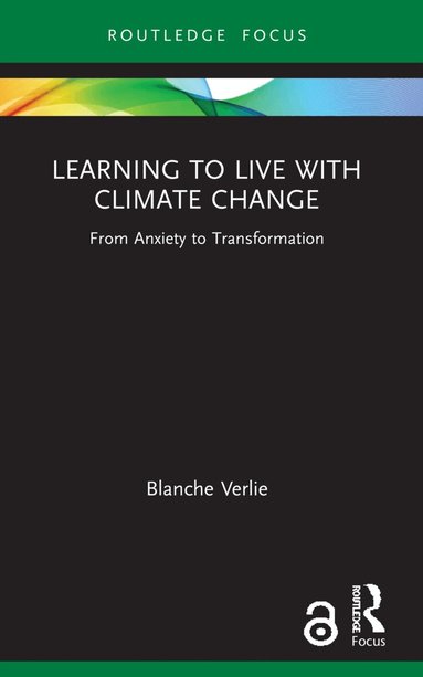 Blanche Verlie - Learning to Live with Climate Change, Häftad
