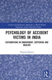 bokomslag Psychology of Accident Victims in India