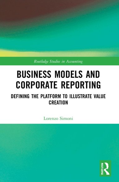 Lorenzo Simoni - Business Models and Corporate Reporting, Häftad