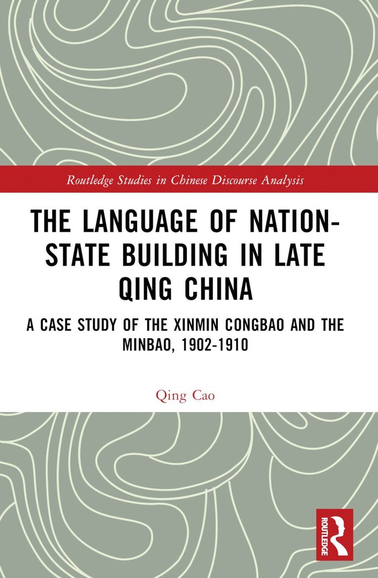 Language of Nation-State Building in Late Qing China 1