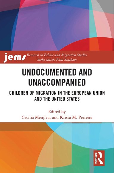 Cecilia Menjívar, Krista Perreira - Undocumented and Unaccompanied, Inbunden