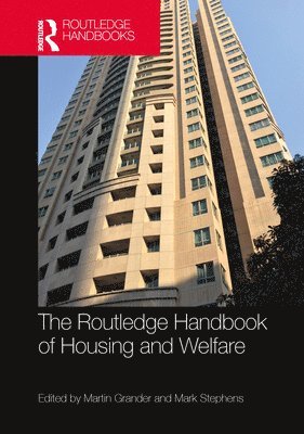 The Routledge Handbook of Housing and Welfare 1