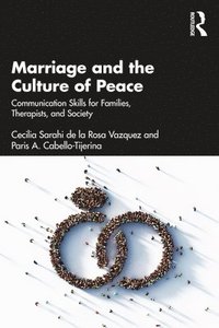 bokomslag Marriage and the Culture of Peace