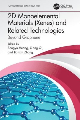 Zongyu Huang, Xiang Qi, Jianxin Zhong - 2D Monoelemental Materials (Xenes) and Related Technologies, Häftad. Tillgänglighet: Lägg i varukorg
