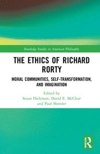 bokomslag The Ethics of Richard Rorty