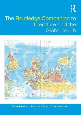 bokomslag Routledge Companion to Literature and the Global South