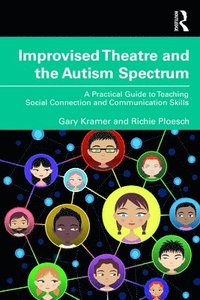 bokomslag Improvised Theatre and the Autism Spectrum