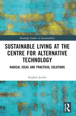 Sustainable Living at the Centre for Alternative Technology 1